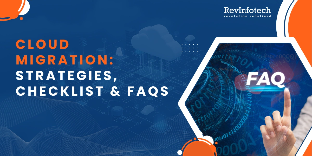 cloud migration strategies, checklists & faqs