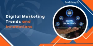 7 digital marketing trends and innovations