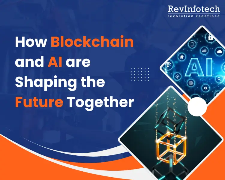 How Blockchain And AI Are Shaping The Future Together