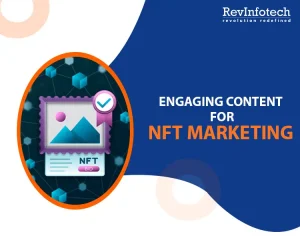 create engaging content for nft marketing